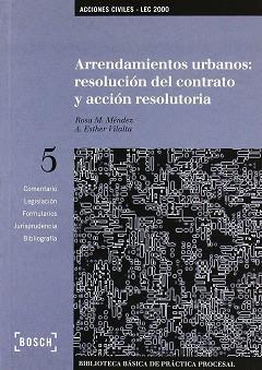 ARRENDAMIENTOS URBANOS RESOLUCION DEL CONTRATO Y ACCION RESO | 9788476767214 | MENDEZ, ROSA M.