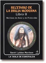 RECETARIO DE LA BRUJA MODERNA LIBRO II | 9788476408391 | MORRISON, SARAH LYDDON