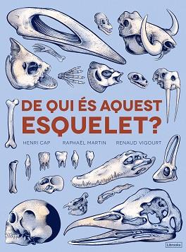 DE QUI ÉS AQUEST ESQUELET? | 9788494731860 | CAP, HENRI / MARTÍN, RAPHAËL