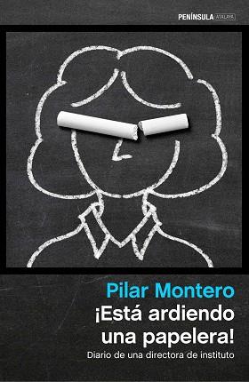 ¡ESTÁ ARDIENDO UNA PAPELERA! | 9788499424354 | MONTERO, PILAR