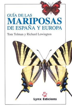 GUIA DE LAS MARIPOSAS DE ESPAÑA Y EUROPA | 9788487334368 | TOLMAN, TOM