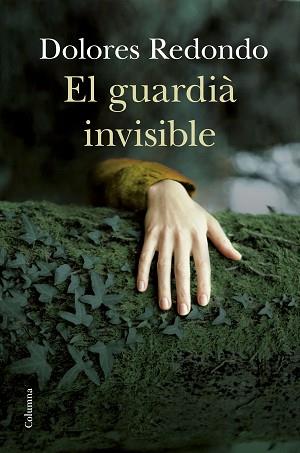 EL GUARDIÀ INVISIBLE | 9788466415897 | DOLORES REDONDO