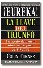 EUREKA LA LLAVE DEL TRIUNFO | 9788441401037 | TURNER, COLIN