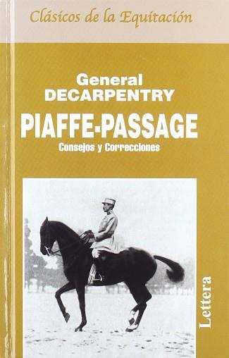 PIAFFE-PASAGE CONSEJOS Y CORRECIONES | 9788493189686 | DECARPENTRY, GENERAL