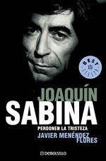 JOAQUIN SABINA PERDONEN LA TRISTEZA (BUTXACA) | 9788497592635 | MENENDEZ FLORES, JAVIER