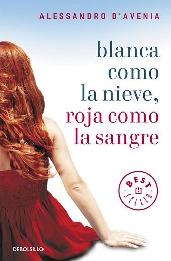 BLANCA COMO LA NIEVE ROJA COMO LA SANGRE DB | 9788499087658 | D'AVENIA, ALESSANDRO