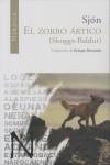 ZORRO ARTICO,EL 3ªED | 9788493621346 | SJON