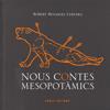 NOUS CONTES MESOPOTAMICS | 9788492408566 | BENAIGES CERVERA, ROBERT