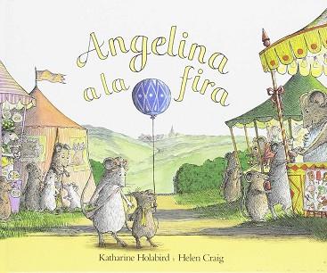 ANGELINA A LA FIRA (CATALA) (ALBUM IL.) | 9788484231578 | HOLABIRD, KATHARINE & CRAIG, H