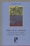 HIJOS DE LA VIOLENCIA | 9788481981704 | GARCIA, ALEJANDRO