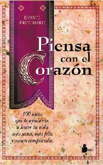 PIENSA CON EL CORAZON | 9788478083046 | PRITCHARD, EVAN T.