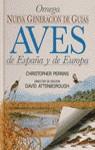 AVES DE ESPAÑA Y EUROPA.NUEVA GENERACION DE GUIAS | 9788428207782 | PERRINS, CHRISTOPHER