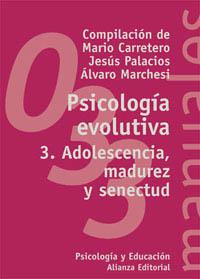 PSICOLOGIA EVOLUTIVA 3 | 9788420681825 | MARCHESI, ALVARO