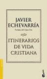 ITINERARIOS DE VIDA CRISTIANA (BOOKET) | 9788408042402 | ECHEVARRIA, JAVIER