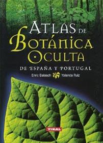 ATLAS DE BOTANICA OCULTA | 9788430530434 | BALASCH, ENRIC