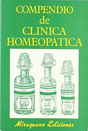 COMPENDIO DE CLINICA HOMEOPATICA | 9788478130771 | Anónimas y colectivas