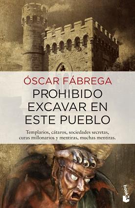 PROHIBIDO EXCAVAR EN ESTE PUEBLO | 9788408133889 | ÓSCAR FÁBREGA