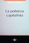 POBREZA CAPITALISTA, LA | 9788430924059 | TORTOSA, JOSE MARIA