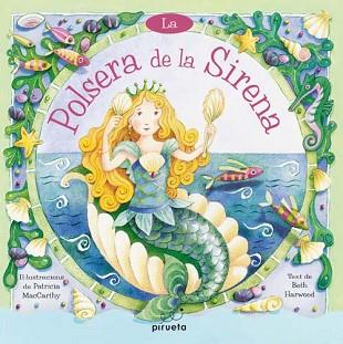 POLSERA DE LA SIRENA LA | 9788492691128 | HARWOOD, BETH / MACCARTHY, PATRICIA