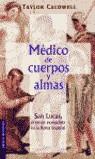 MEDICO DE CUERPOS Y ALMAS (BOOKET) | 9788427028371 | CALDWELL, TAYLOR