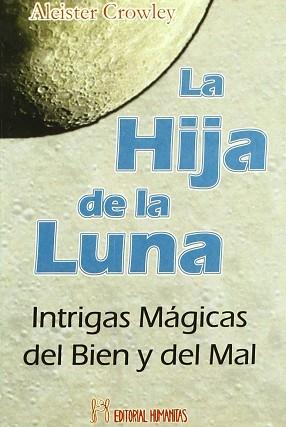 LA HIJA DE LA LUNA | 9788479103040 | CROWLEY, ALEISTER