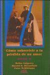 COMO SOBREVIVIR A LA PERDIDA DE UN AMOR | 9788487598128 | MCWILLIAMS, PETER