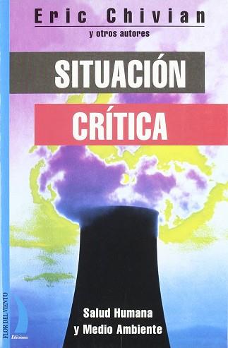 SITUACION CRITICA | 9788492071326 | CHIVIAN, ERIC ... [ET AL.]