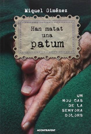 HAN MATAT UNA PATUM | 9788415720157 | GIMENEZ GOMEZ, MIQUEL