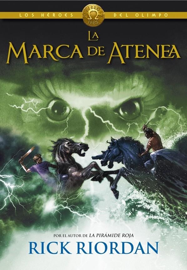 LA MARCA DE ATENEA (LOS HÉROES DEL OLIMPO 3) | 9788490430101 | RIORDAN,RICK