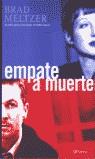 EMPATE A MUERTE | 9788408034612 | MELTZER, BRAD