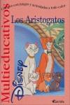 ARISTOGATOS, LOS (MULTIEDUCATIVOS) | 9788439201168 | DISNEY