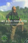 MI DIOS FAVORITO | 9788408044369 | BENITEZ, J.J.