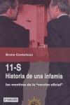 11-S HISTORIA DE UNA INFAMIA : LAS MENTRIAS DE LA VERSION OF | 9788495645531 | CARDEÑOSA CHAO, BRUNO (1972- )