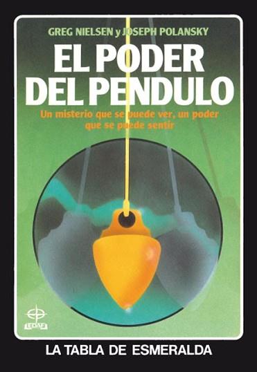 PODER DEL PENDULO, EL | 9788476402313 | NIELSEN, GREG