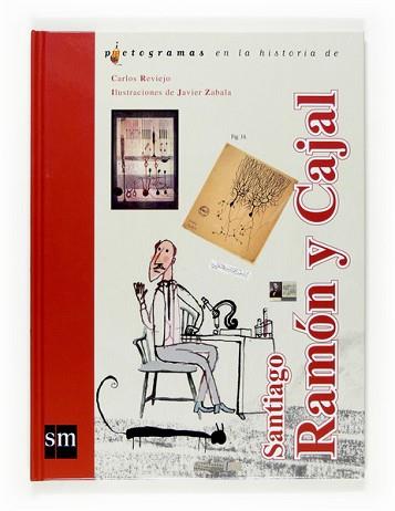 RAMON Y CAJAL SANTIAGO | 9788467520026 | REVIEJO, CARLOS / ZABALA, JAVIER