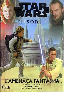 STAR WARS EPISODI 1 (CATALA) NOVEL.LA | 9788447408146 | WREDE, PATRICIA C.