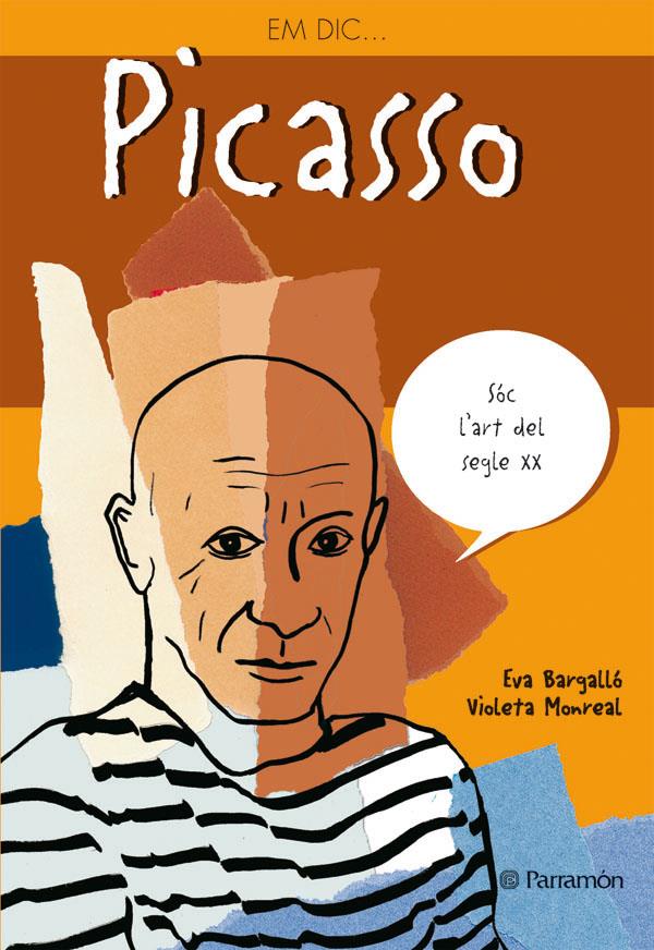 EM DIC… PICASSO | 9788434227569 | MONREAL, VIOLETA/BARGALLÓ, EVA