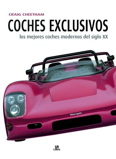 COCHES EXCLUSIVOS | 9788466220996 | CHEETHAM, CRAIG