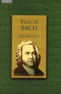 VIDA DE BACH | 9788483231210 | BUTT, JOHN (ED.)