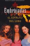 EMBRUJADAS EL ESPIRITU DEL LOBO | 9788488966254 | WILSON, DAVID NIALL / RUFILANCHAS SOLARES, CRISTINA