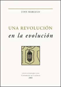 REVOLUCION EN LA EVOLUCION UNA | 9788437054940 | MARGULIS, LYNN