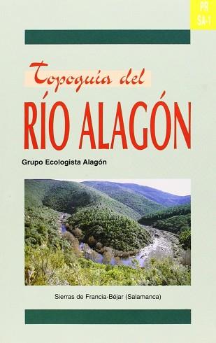 TOPOGUIA DEL RIO ALAGON | 9788481960945 | GRUPO ECOLOGISTA ALAGON