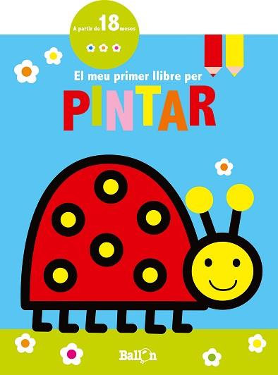 EL MEU PRIMER LLIBRE PER PINTAR - MARIETA | 9789463073790 | BALLON