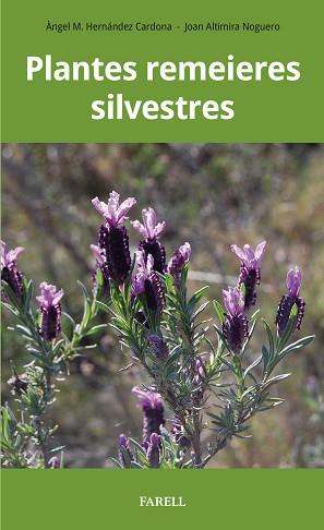 PLANTES REMEIERES SILVESTRES | 9788417116262