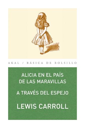 ALICIA EN EL PAIS DE LAS MARAVILLAS A TRAVES DEL ESPEJO (BUT | 9788446020714 | CARROLL, LEWIS