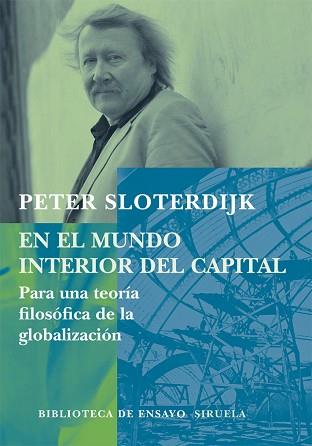 EN EL MUNDO INTERIOR DEL CAPITAL | 9788498411034 | SLOTERDIJK, PETER