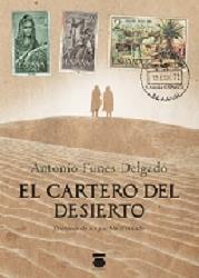 CARTERO DEL DESIERTO | 9788416340040 | FUNES DELGADO, ANTONIO