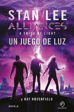 ALLIANCES. UN JUEGO DE LUZ | 9788417761431 | LEE, STAN / ROSENFIELD, KAT / MAZZANTI, MARCELO E.