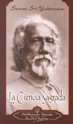 CIENCIA SAGRADA LA | 9780876120569 | SRI YUKTESWAR, SWAMI