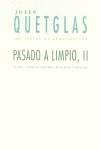 PASADO A LIMPIO II | 9788481912524 | QUETGLAS, JOSEP